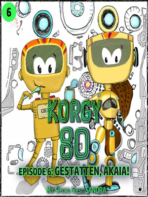 cover image of Korgy 80, Episode 6